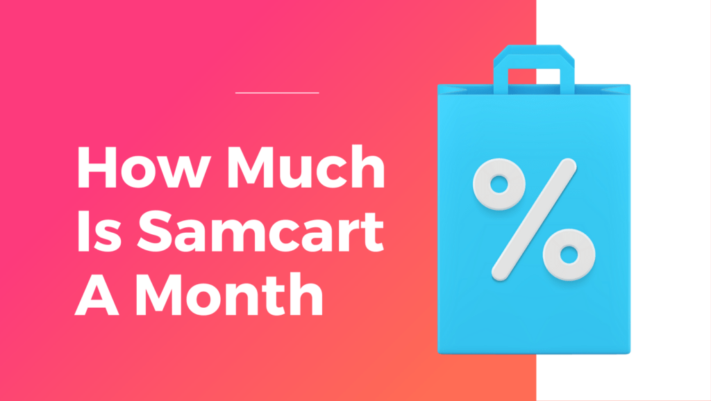 how-much-is-samcart-a-month